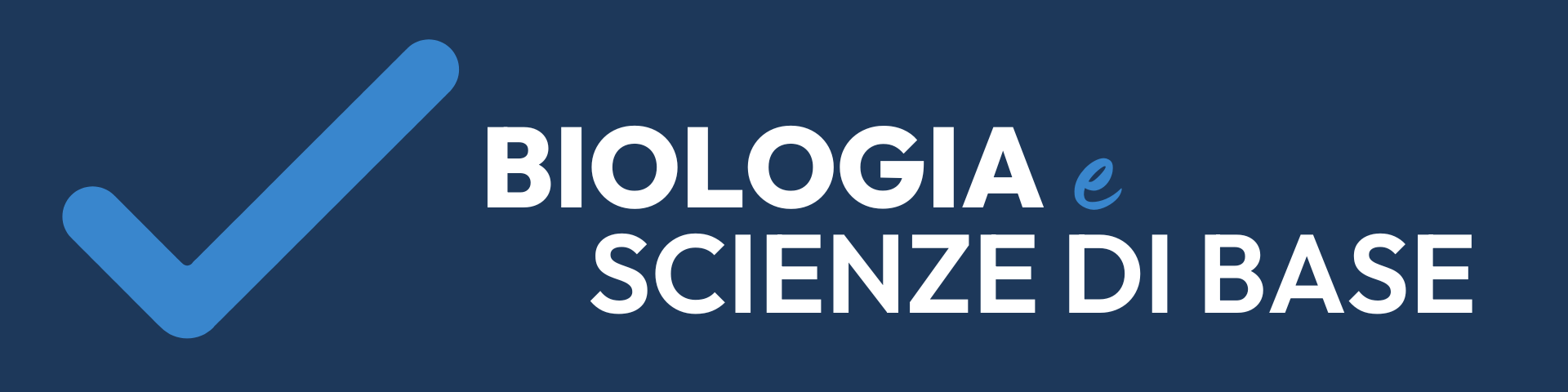 Biologia e scienze di base