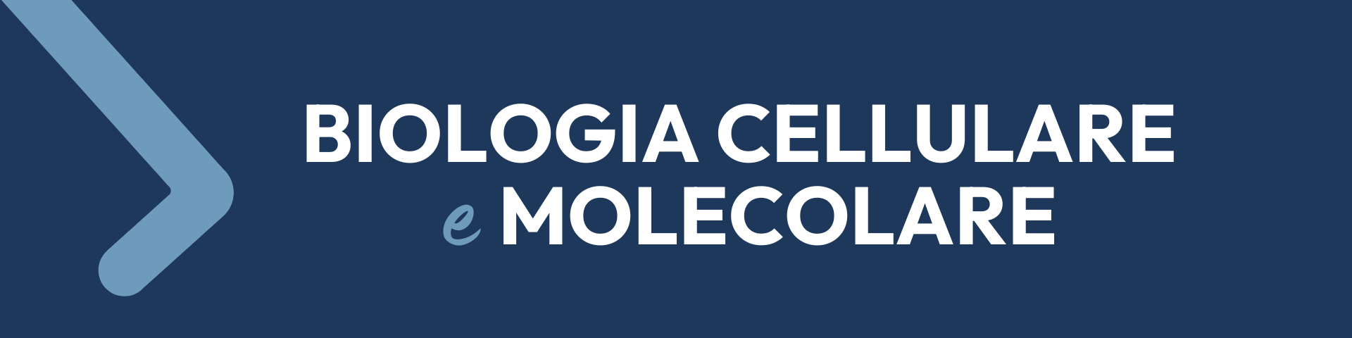 Biologia cellulare e molecolare