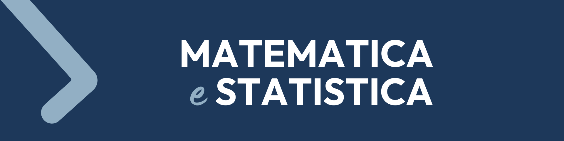 Matematica e Statistica