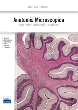 Anatomia microscopica con note funzionali e cliniche