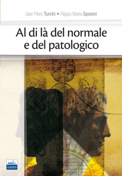 Al di là del Normale e del Patologico