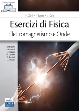 Esercizi di Fisica Elettromagnetismo e Onde 