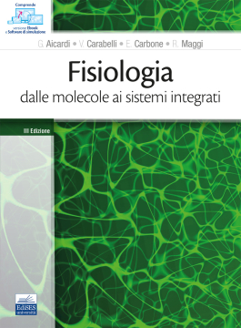 Fisiologia: dalle molecole ai sistemi integrati