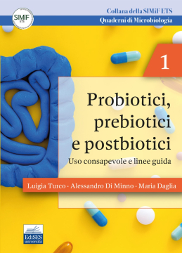 Probiotici, prebiotici e postbiotici