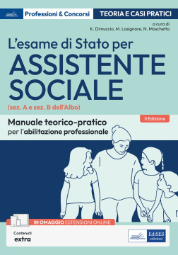 L'esame di Stato per Assistente sociale: teoria e casi pratici