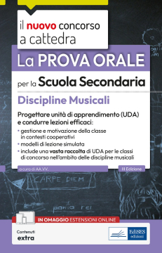 Concorso a cattedra - La prova orale per la scuola secondaria - Discipline Musicali