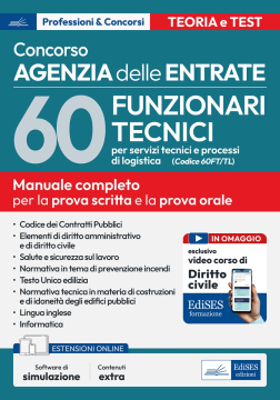 Concorso 60 funzionari tecnici per servizi tecnici e processi di logistica nell'Agenzia delle Entrate (Cod. 60 FT/TL)