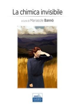  La chimica invisibile