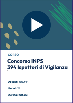 Concorso INPS - Videocorso 394 Ispettori di Vigilanza 