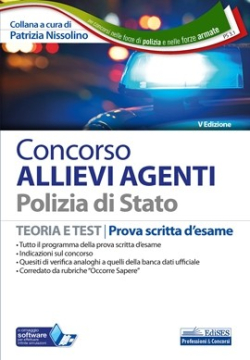 Concorso Allievi Agenti Polizia di Stato: manuale per la prova scritta