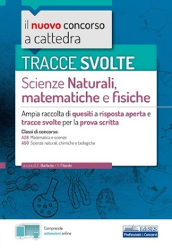 Tracce svolte di Scienze naturali, matematiche e fisiche