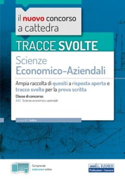 Tracce svolte di Scienze economico-aziendali per la prova scritta