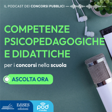 Podcast sulle competenze psicopedagogiche e didattiche per insegnare nella scuola
