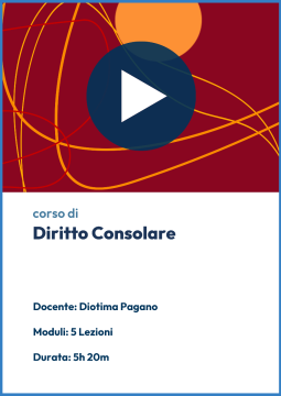 Videocorso online di Diritto Consolare