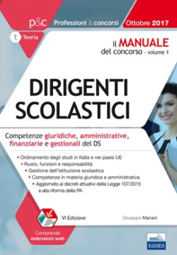 Il Manuale del concorso per 2425 Dirigenti Scolastici (vol. 1)