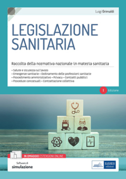 [EBOOK] Legislazione sanitaria per concorsi e aggiornamento professionale