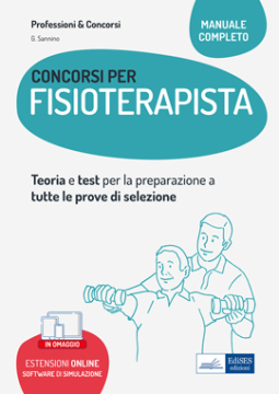 [EBOOK] Concorsi per Fisioterapista: manuale completo di teoria e test