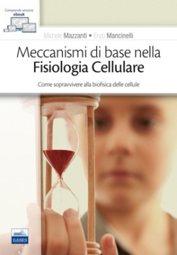Meccanismi di base nella Fisiologia cellulare
