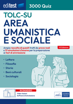 TOLC-SU 2025: raccolta di 3.000 Quiz per i test di Area umanistica e sociale