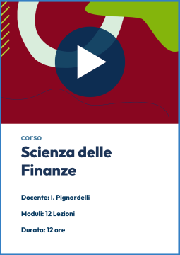 Videocorso online di Scienza delle Finanze
