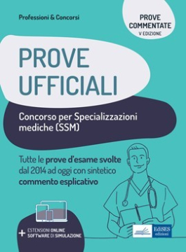 Specializzazioni Mediche - Prove ufficiali commentate