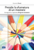 Preside: la sfumatura di un mestiere
