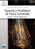 Esercizi e Problemi di Fisica Generale