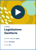 Videocorso di Legislazione Sanitaria - Ordinamento del Servizio Sanitario Nazionale