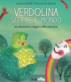 Verdolina scopre il mondo