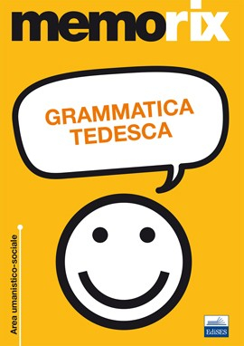 Memorix Grammatica tedesca Memorix Grammatica tedesca