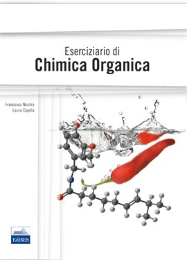 Eserciziario di Chimica Organica Eserciziario di Chimica Organica