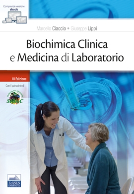 Biochimica Clinica e Medicina di Laboratorio Biochimica Clinica e Medicina di Laboratorio