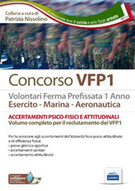 Concorso VFP1 - Accertamenti psico-fisici e attitudinali Concorso VFP1 - Accertamenti psico-fisici e attitudinali