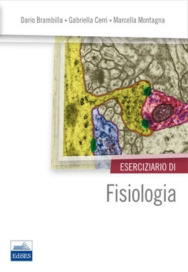 Eserciziario di Fisiologia Eserciziario di Fisiologia