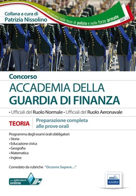 Concorso Accademia della Guardia di Finanza - Prove orali Concorso Accademia della Guardia di Finanza - Prove orali