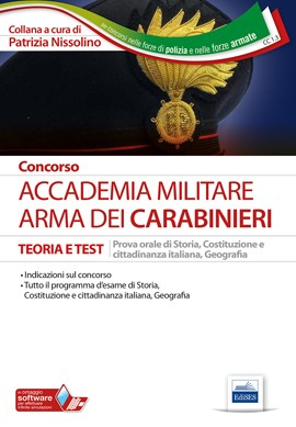 Concorso Accademia Militare Arma dei Carabinieri - Prova orale - Storia, Costituzione e cittadinanza italiana, Geografia Concorso Accademia Militare Arma dei Carabinieri - Prova orale - Storia, Costituzione e cittadinanza italiana, Geografia