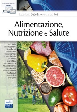 Alimentazione, Nutrizione e Salute Alimentazione, Nutrizione e Salute
