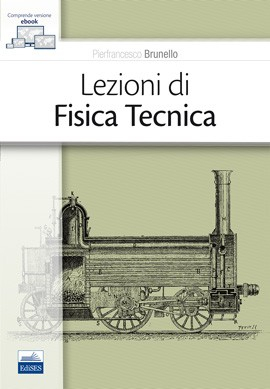 Lezioni di Fisica Tecnica Lezioni di Fisica Tecnica