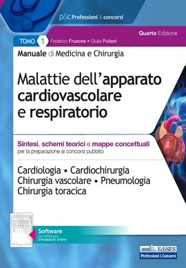 Manuale di Medicina e Chirurgia - Tomo 1 Malattie dell'apparato cardiovascolare e respiratorio Manuale di Medicina e Chirurgia - Tomo 1 Malattie dell'apparato cardiovascolare e respiratorio