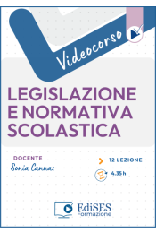 Videocorso online sulla Legislazione e normativa scolastica