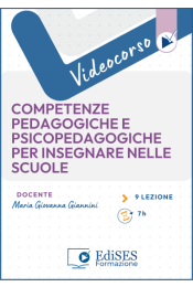 Videocorso online sulle Competenze pedagogiche e psicopedagogiche per insegnare nelle scuole