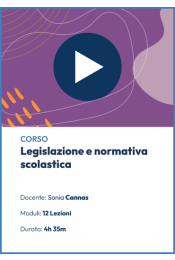 Videocorso online sulla Legislazione e normativa scolastica