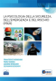 La Psicologia della Sicurezza, dell’Emergenza e del Rischio (PSER)