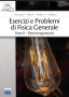 Esercizi e Problemi di Fisica Generale
