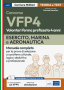 Concorso VFP4 - Volontari Ferma Prefissata 4 anni - Esercito - Marina - Aeronautica - Teoria e Test