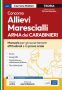 Concorso Allievi Marescialli Carabinieri - Prova scritta, orale e attitudinale