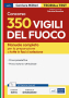 Concorso Vigile del Fuoco - Teoria e test - Preparazione completa a tutte le fasi di selezione