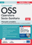 Il Manuale per OSS Operatore Socio-Sanitario