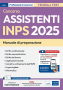 Manuale concorso Assistenti INPS 2025