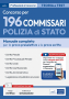 Concorso 196 Commissari Polizia di Stato - Manuale per la preselezione e le prove scritte